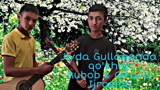Bojalar ‐ Jiyda Gullaganda qo'shig'i. Cover Rubob & Gitara ijrosida. #bojalar #jiydagullaganda#cover