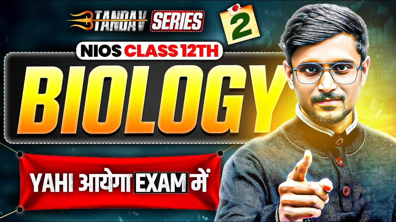 NIOS Class 12th Biology Most Important Questions with Answer | Tandav Batch Day 2nd