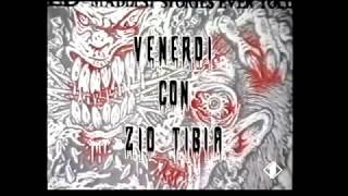 Venerdì con Zio Tibia -sigla iniziale