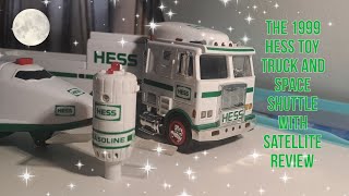 The 1999 Hess Toy Truck And Space Shuttle With Satellite 🛰.