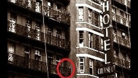 The Hauntings of Hotel Chelsea