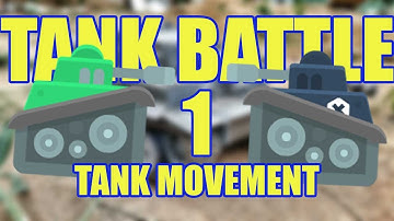 Tank Movement - Tank Battle - Unity2D
