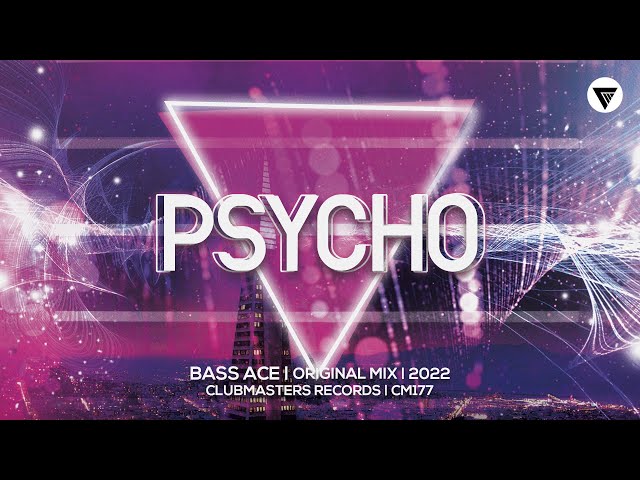 Bass Ace - Psycho