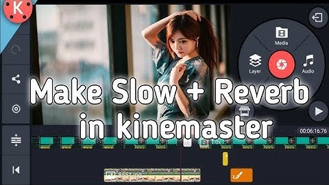 How to make Slow and Reverb song in Kinemaster | Make Lofi Song on Kinemaster | Learn Lofi Editing