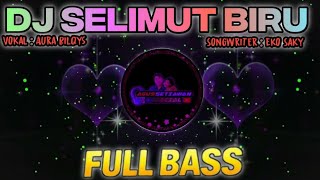 DJ SELIMUT BIRU - AGUS SETIAWAN  ‼️ DJ DANGDUT FULL BASS TERBARU 2026