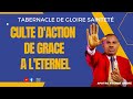 Culte daction de grace a leternel avec apotre avenor andr  dimanche 24 septembre 2023  etgs