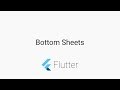 #Flutter Tutorials - BottomSheets - Android and iOS