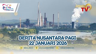 Download Lagu BERITA NUSANTARA PAGI 22 JANUARI 2026 MP3