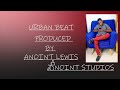 Urban Beat Noma Sana Produced By Annoint Annoint Media Studio S