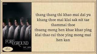 Lykn  ~ Foreground Lyrics Easy