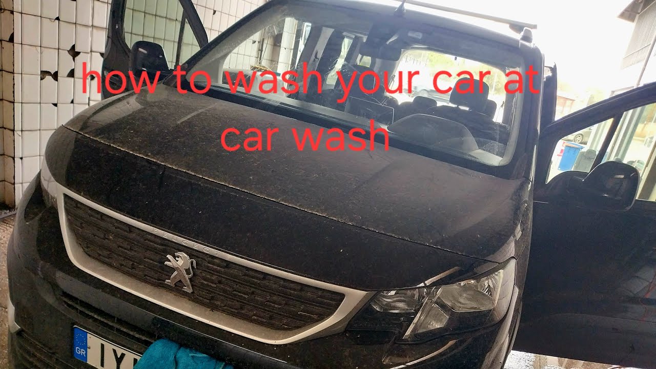 how-to-wash-your-car-at-car-wash-how-to-wash-new-car-carwash