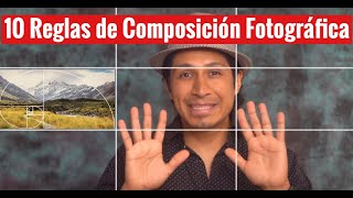 10 Reglas Sencillas de la Composición Fotográfica.