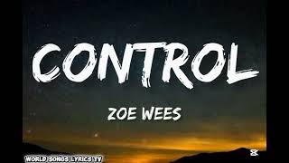 Zoe Wees - Control Lyrics Video