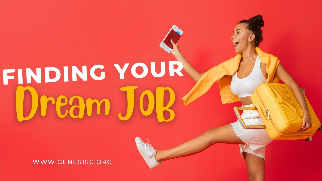 Finding Your Dream Job YouTube