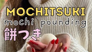 餅つき Pounding mochi with my Japanese family