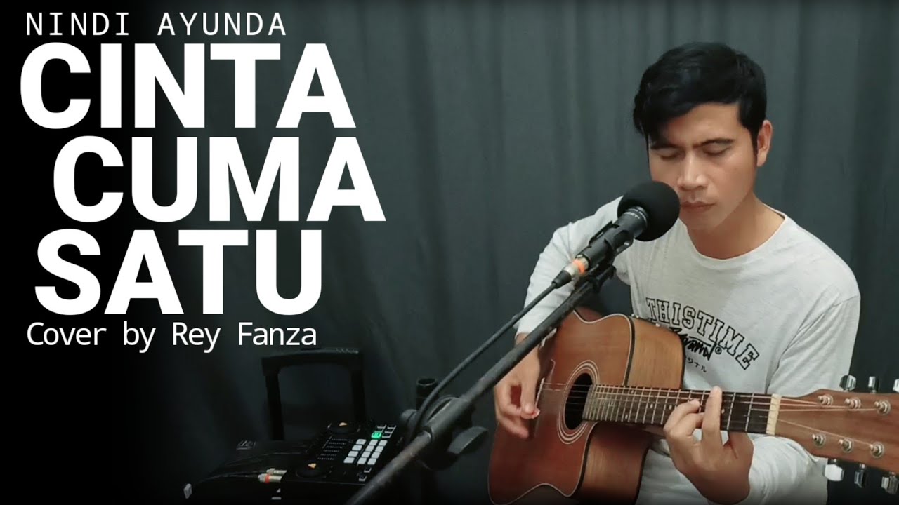 Cinta Cuma Satu - Nindi Ayunda (Cover by Rey Fanza)