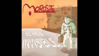 Video thumbnail of "08 Desconocidos - Morosito (El hilo invisible)"