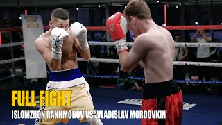 Islomzhon Rakhmonov 2rd pro fight - Islomzhon Rakhmonov vs Vladislav Mordovkin