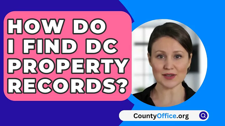 How Do I Find DC Property Records? - CountyOffice.org