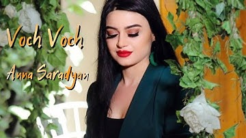 Anna Saradyan - Voch Voch (Official Music Video)