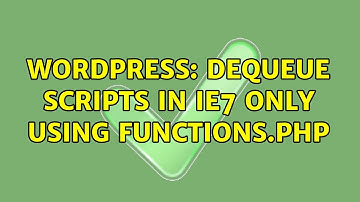Wordpress: Dequeue scripts in IE7 only using functions.php (2 Solutions!!)