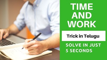 TIME AND WORK: Solve Time and Work problems with in 5 seconds in Telugu- Apicet and Tsicet(2018)