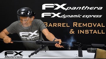 FX Panthera and FX Dynamic Barrel Removal and Install