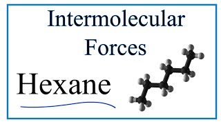 Famous Intermolecular Forces for Hexane Wealth