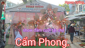 Show ráp rạp cưới tại chợ cẩm phong ,ấp 3,xã cẩm sơn, cai lậy ,tiền giang. Rạp cưới ngoan cường.