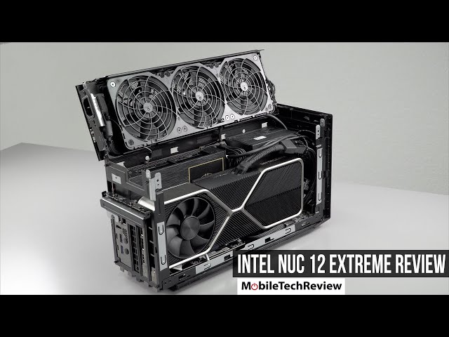 Intel NUC 12 Extreme Review: so Much Power! 