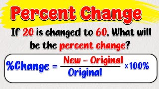 Percent of Change | Increase & Decrease | Percentage Change