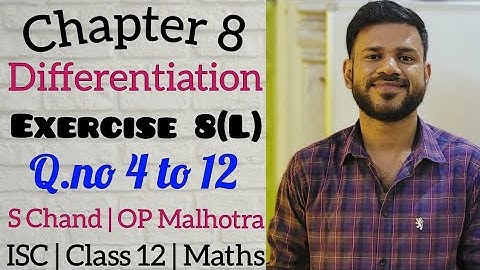 Differentiation | Ex 8(l) | Class 12 | ISC | S Chand | OP Malhotra | Part 2
