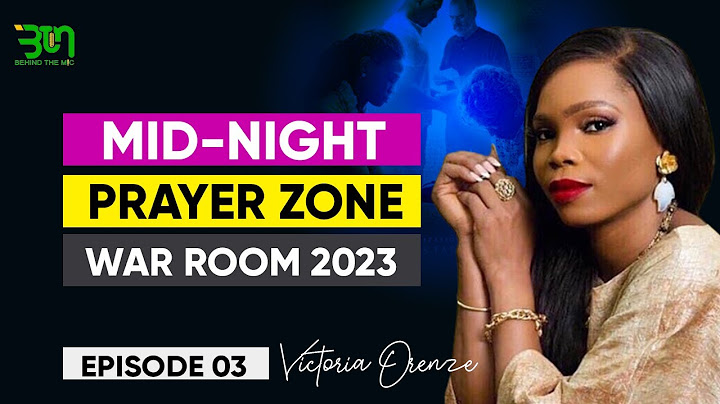 MID-NIGHT PRAYER ZONE(warfare) WITH VICTORIA ORENZE || WAR ROOM || 2023 || DAY 3