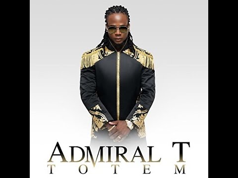 Youtube: 01 – ADMIRAL T – Totem 2K17