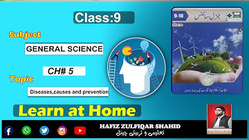 Grade 9 | General Science | Unit 05{Lecture No 1} Diseases Causes & Prevention  #hafizzulfiqarshahid