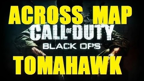 BLACK OPS Across Map Tomahawk FIRST BLOOD! (Launch)