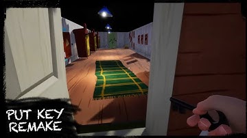 HELLO NEIGHBOR MOD KIT - PUT KEY REMAKE [FULL GAME]