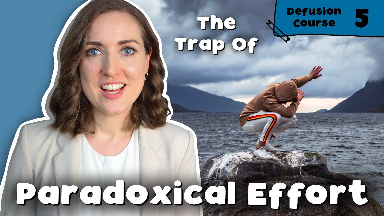 Unhooking Fails: Things You May Have Tried To Get Rid Of Upsetting Thoughts | Defusion Course #5