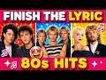 Finish the Lyric: 80s Hits 🎤 | Only Real Music Fans Can Pass | Quiz Burst