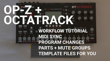 OP-Z and Octatrack - What’s the best way to use them together? MIDI, Mute Groups and Program Changes