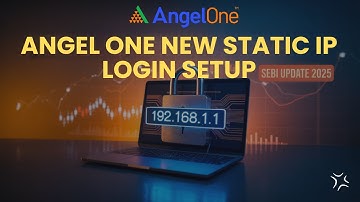 Angel One New Static IP Login Setup