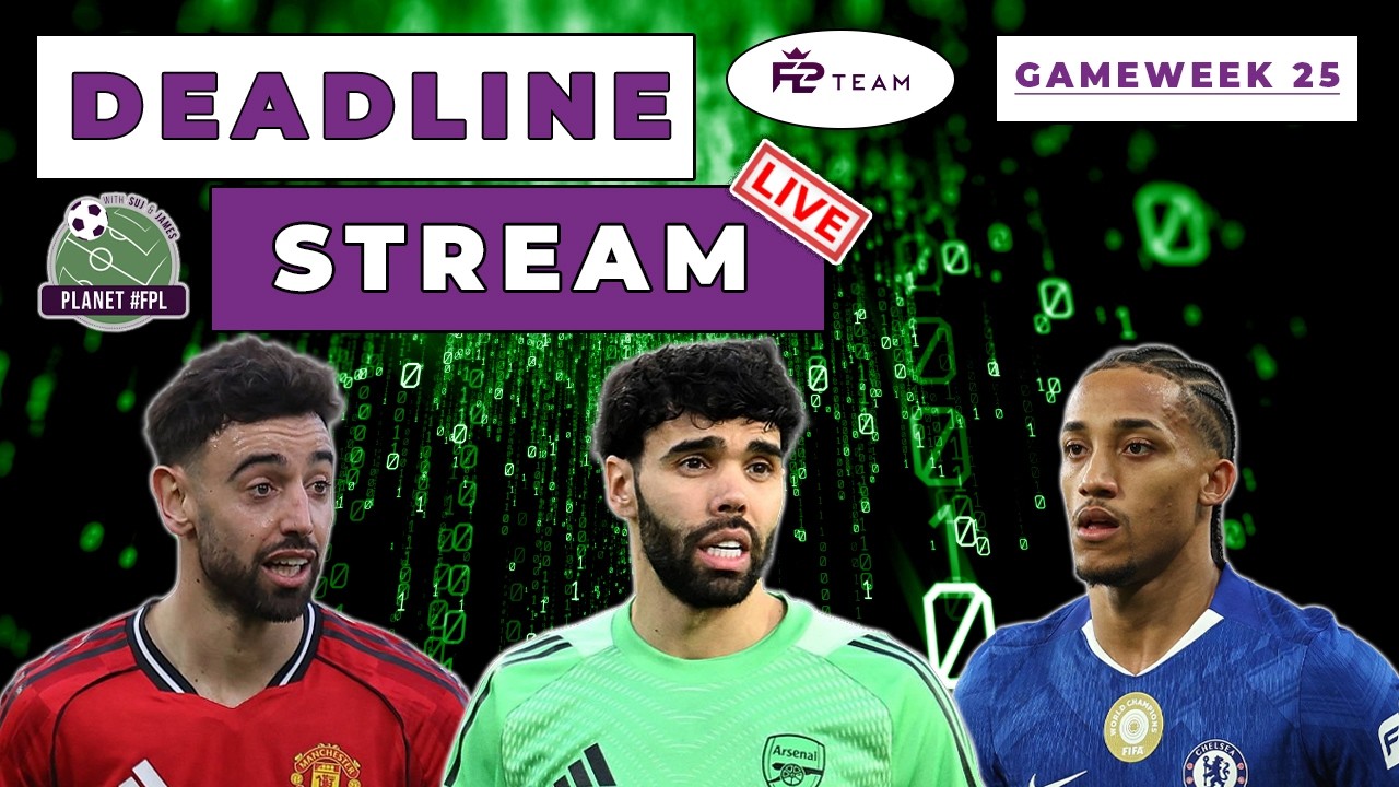 The Planet FPL GW25 Deadline Stream Live! In Partnership With FPL Team | Planet FPL 2025/26