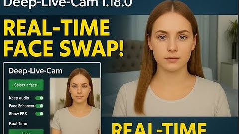 🚀 Deep-Live-Cam 1.18.0: Real-Time Face Swapping is nu nog beter!