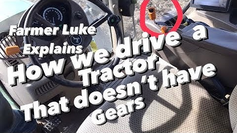How do we drive a tractor with no gears? Simple explanation on the John Deere Autopower transmission