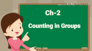 Std-2  Sub- Maths Ch -2 Counting in Groups (part 1)