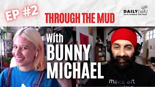 How to Be Worthy of Love W/ Bunny Michael