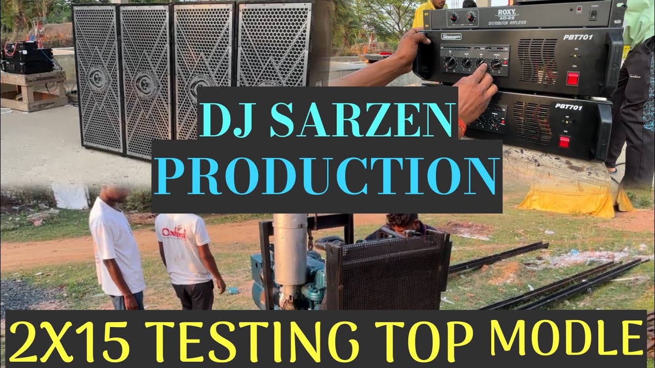 DJ SARZEN 2x15 Top Model | 4 Pics किया Testing by Strenger 701 || इतना छोटा Setup और DG🥵देखो