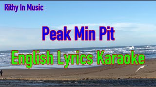 Peak Min Pit, English Lyrics , Khmer Karaoke