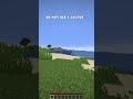 Minecraft but if i see a cactus the ends shorts