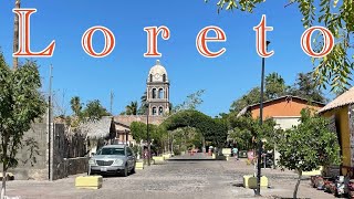 Loreto Mexico BCS Walking Tour (4K) π²π½